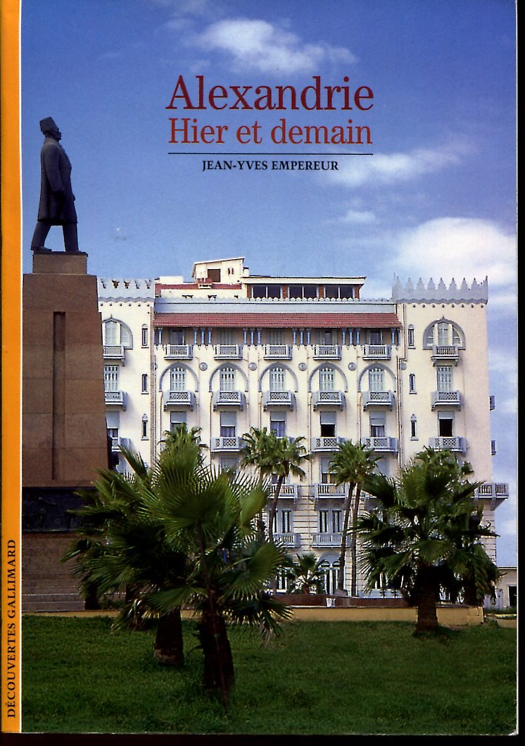 Alexandrie : Hier et demain 9782070762408