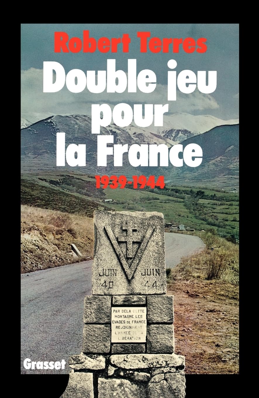 Double jeu pour la France - 1939-1944 9782246005322