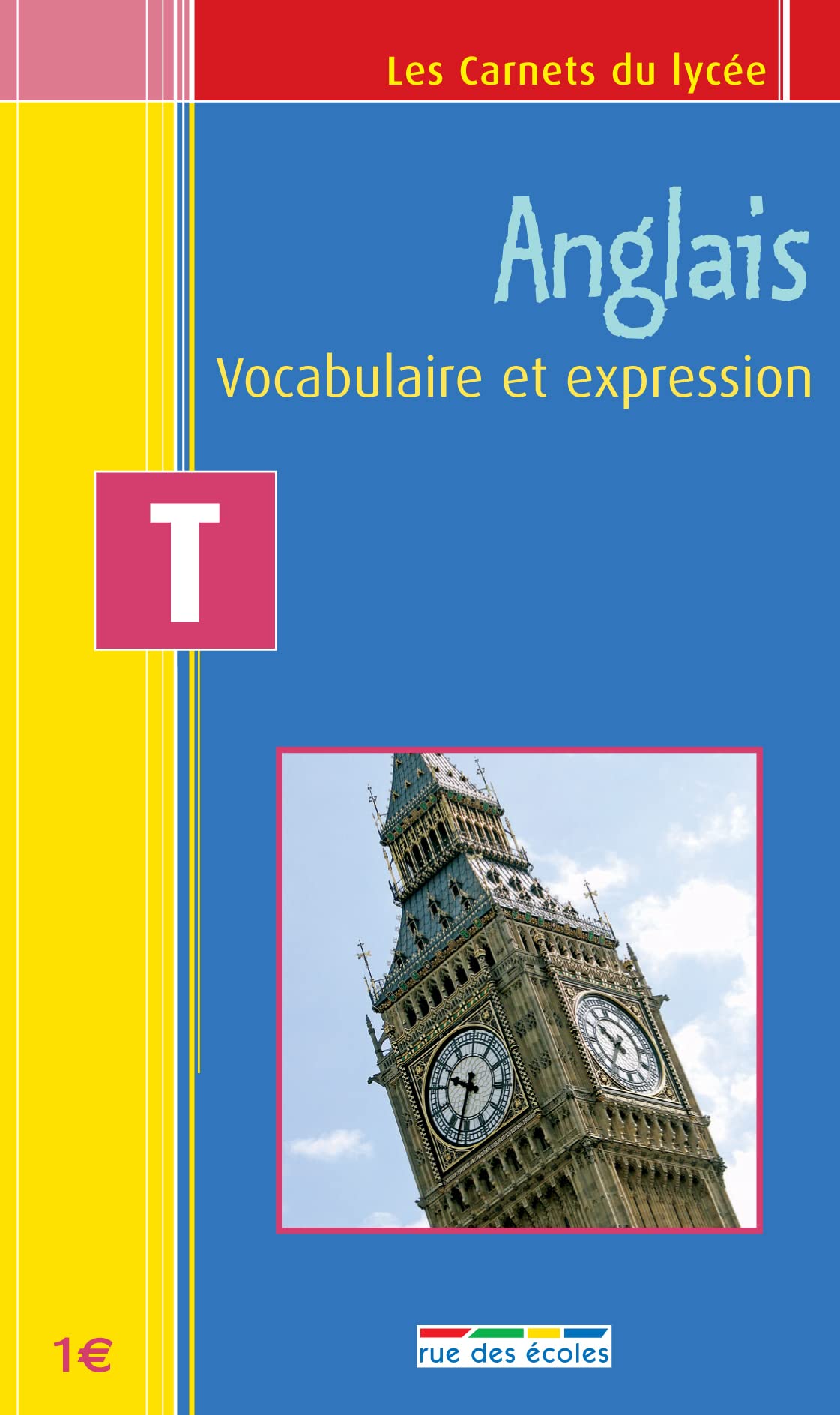 Vocabulaire anglais - Carnet terminale: Vocabulaire et expression 9782844313614