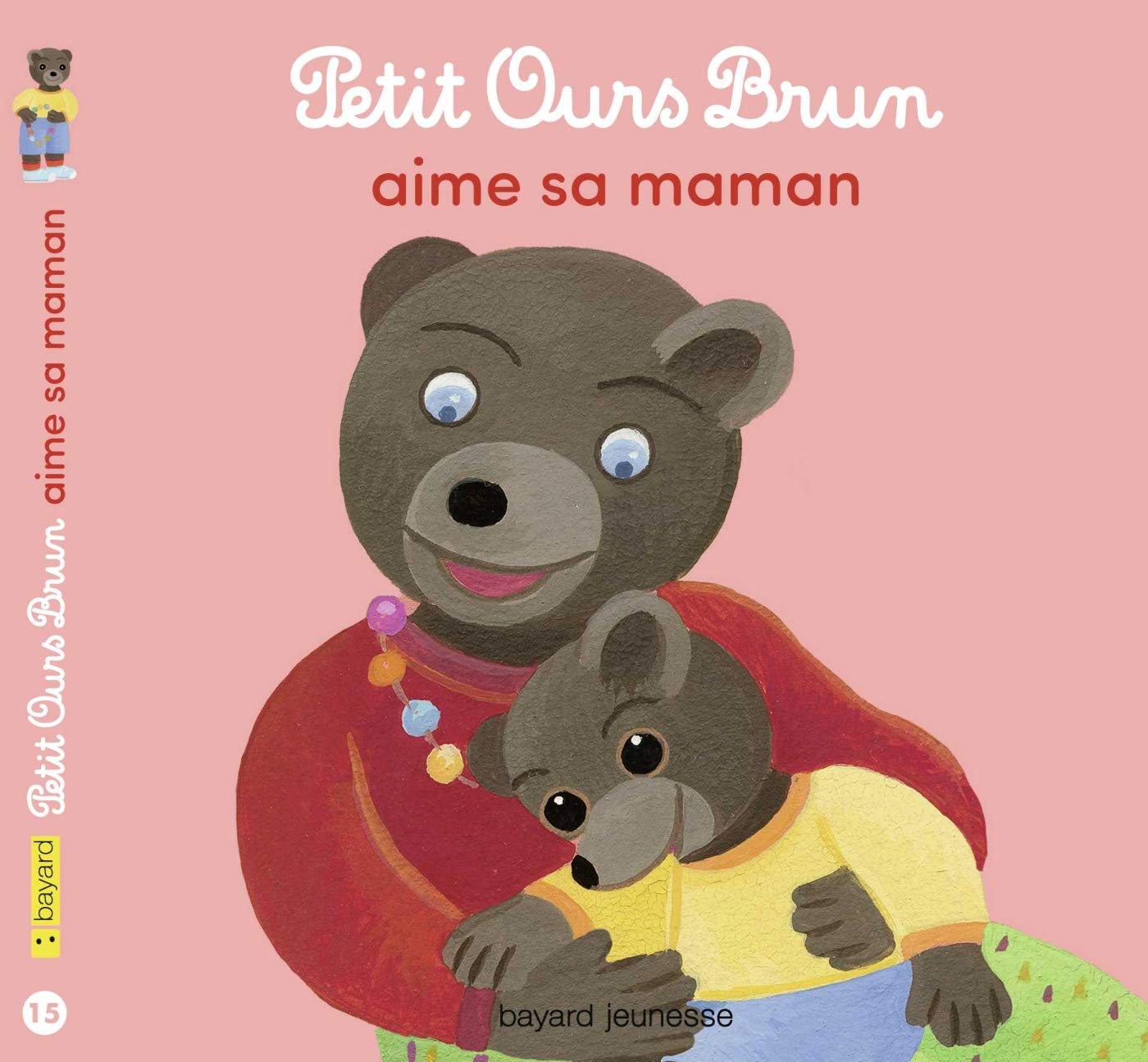 Petit Ours Brun aime sa maman 9782747046510