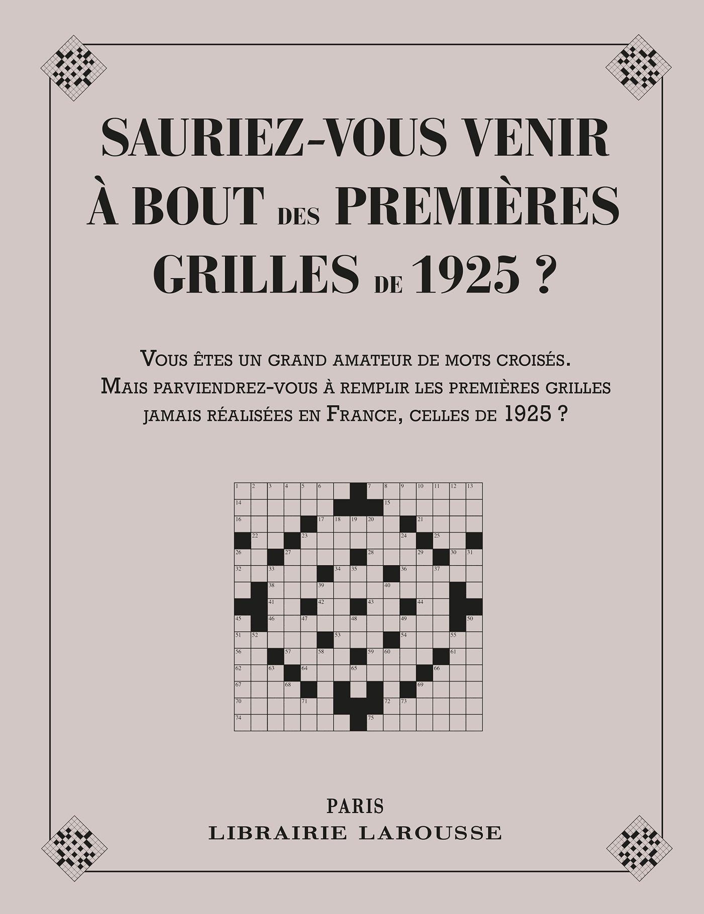 Sauriez-vous venir à bout des 1eres grilles de 1925 9782035907714