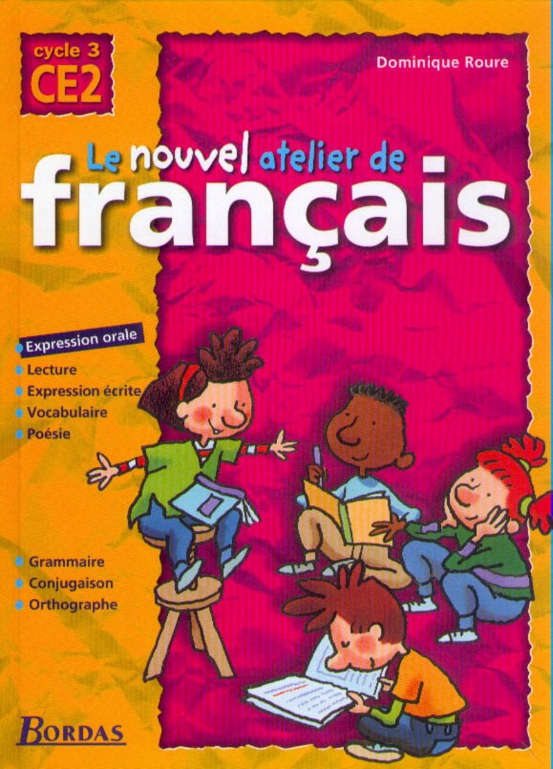 Le nouvel atelier de français, cycle 3 - CE2 9782047292037