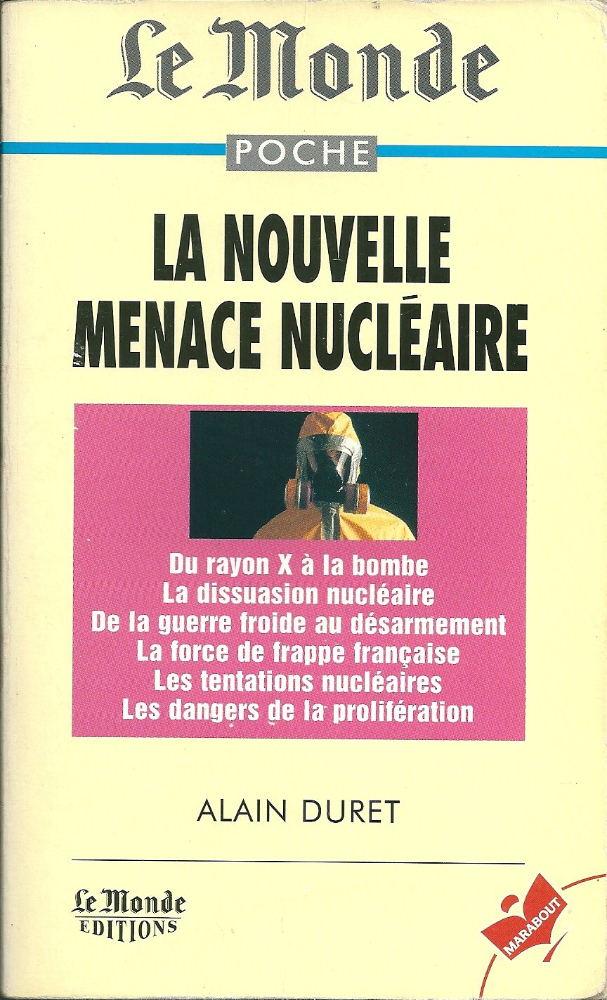 La nouvelle menace nucléaire 9782501024921