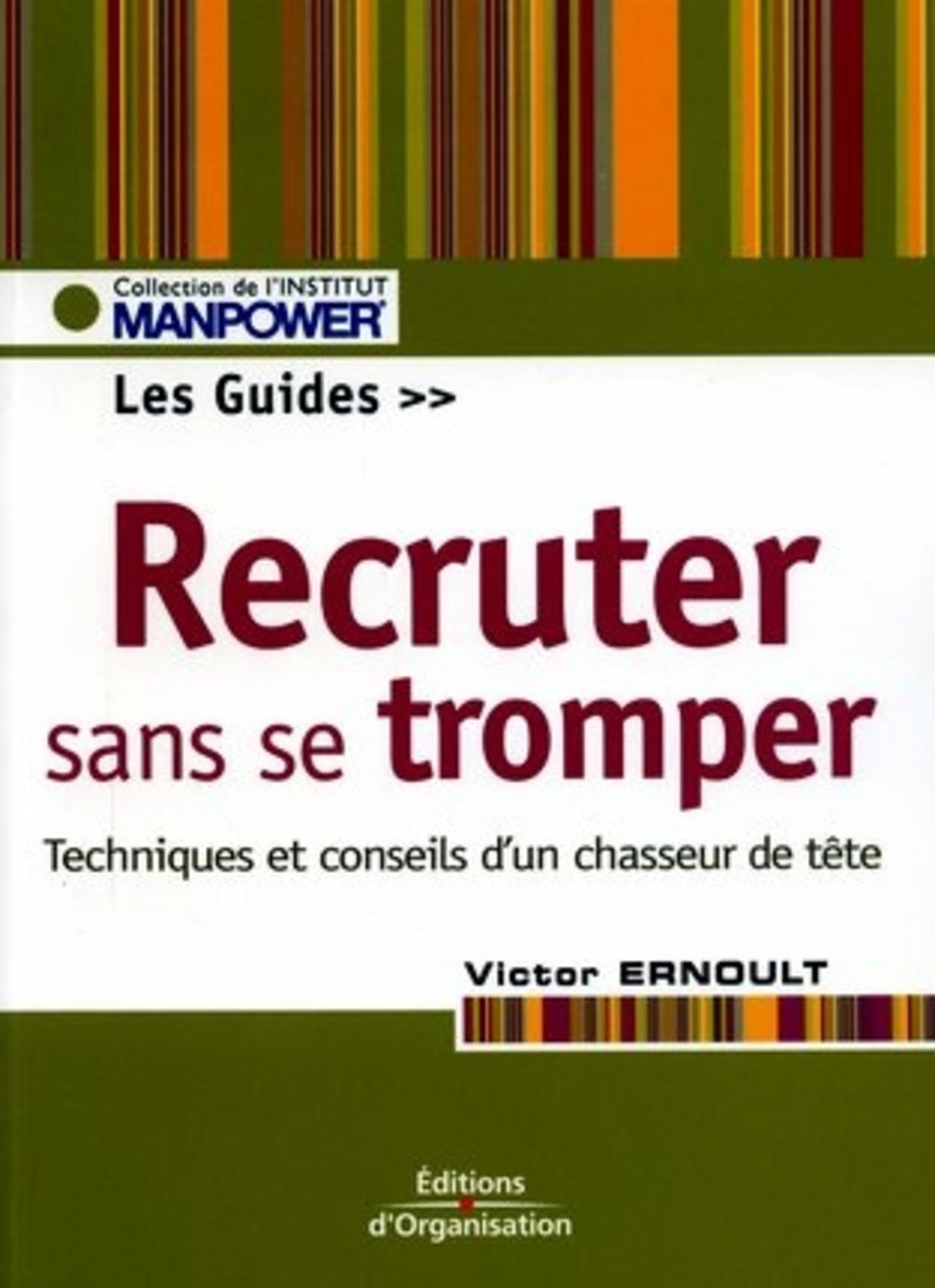 Recruter sans se tromper 9782708131514