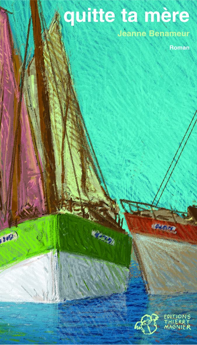 Quitte ta mère 9782844200006