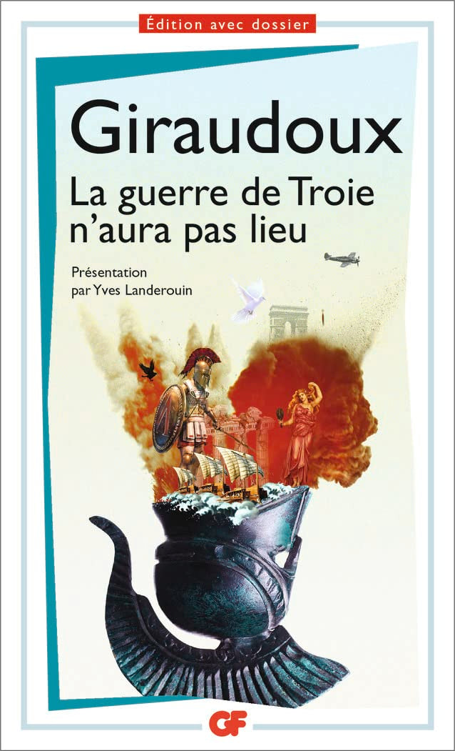 LA GUERRE DE TROIE N'AURA PAS LIEU 9782081306950