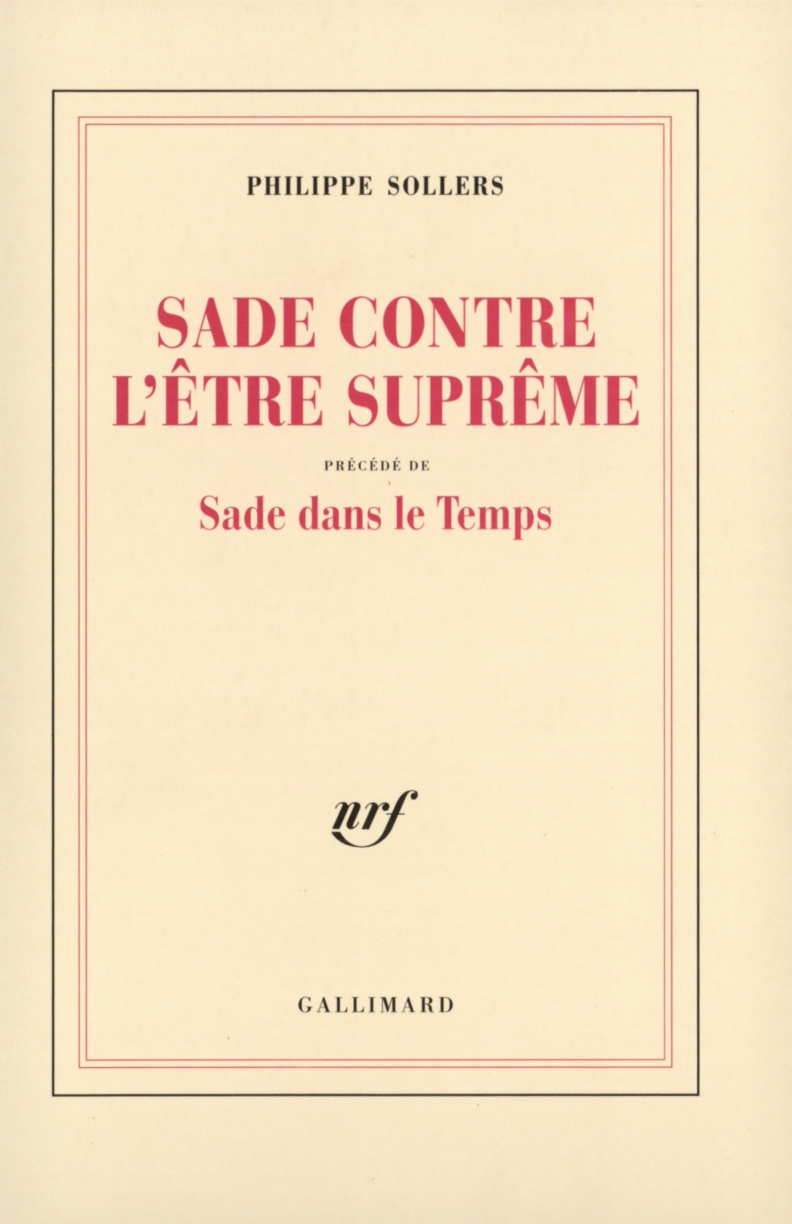 Sade contre l'être suprême 9782070745289