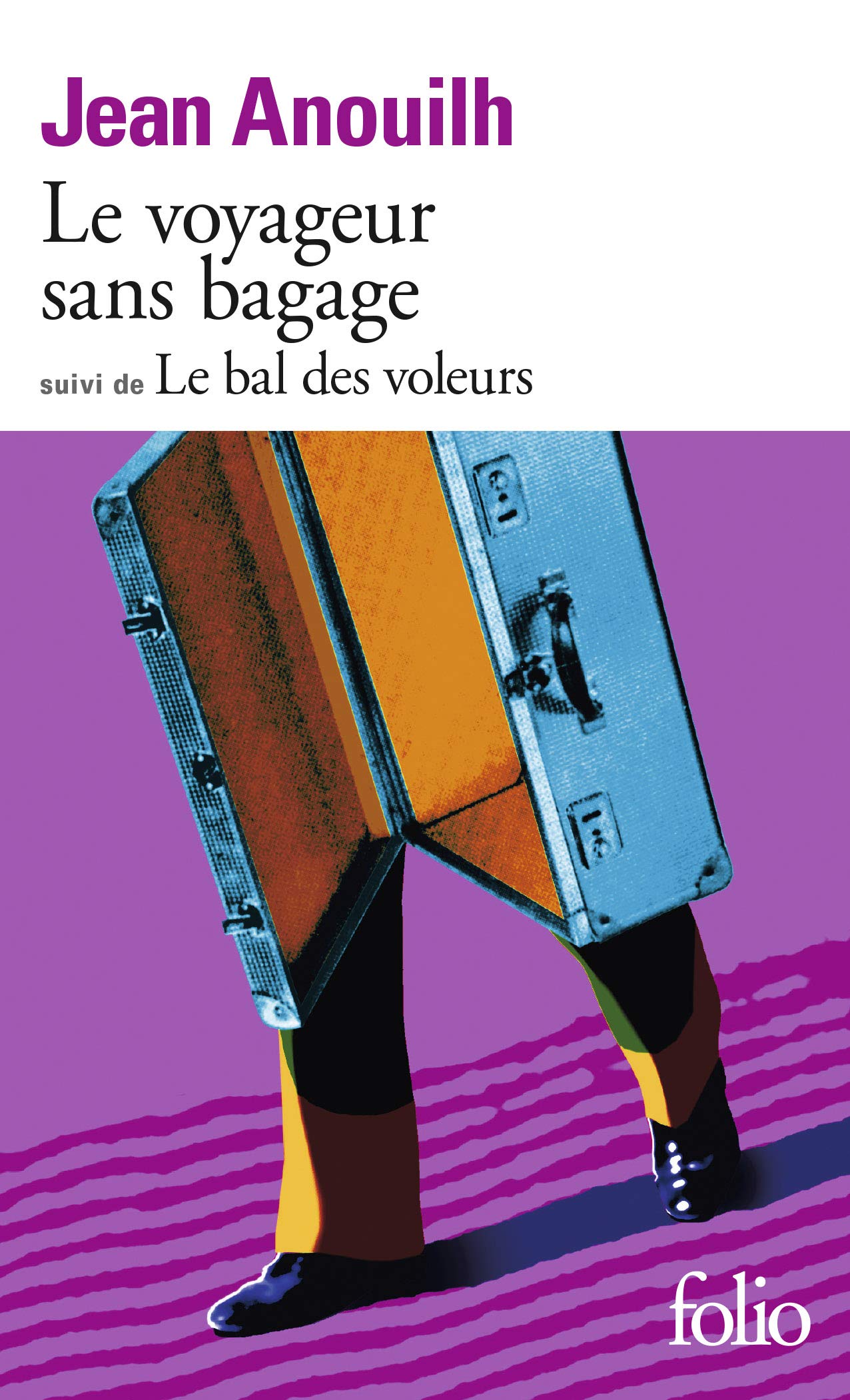 Le Voyageur sans bagage, suivi de Le Bal des voleurs 9782070367597