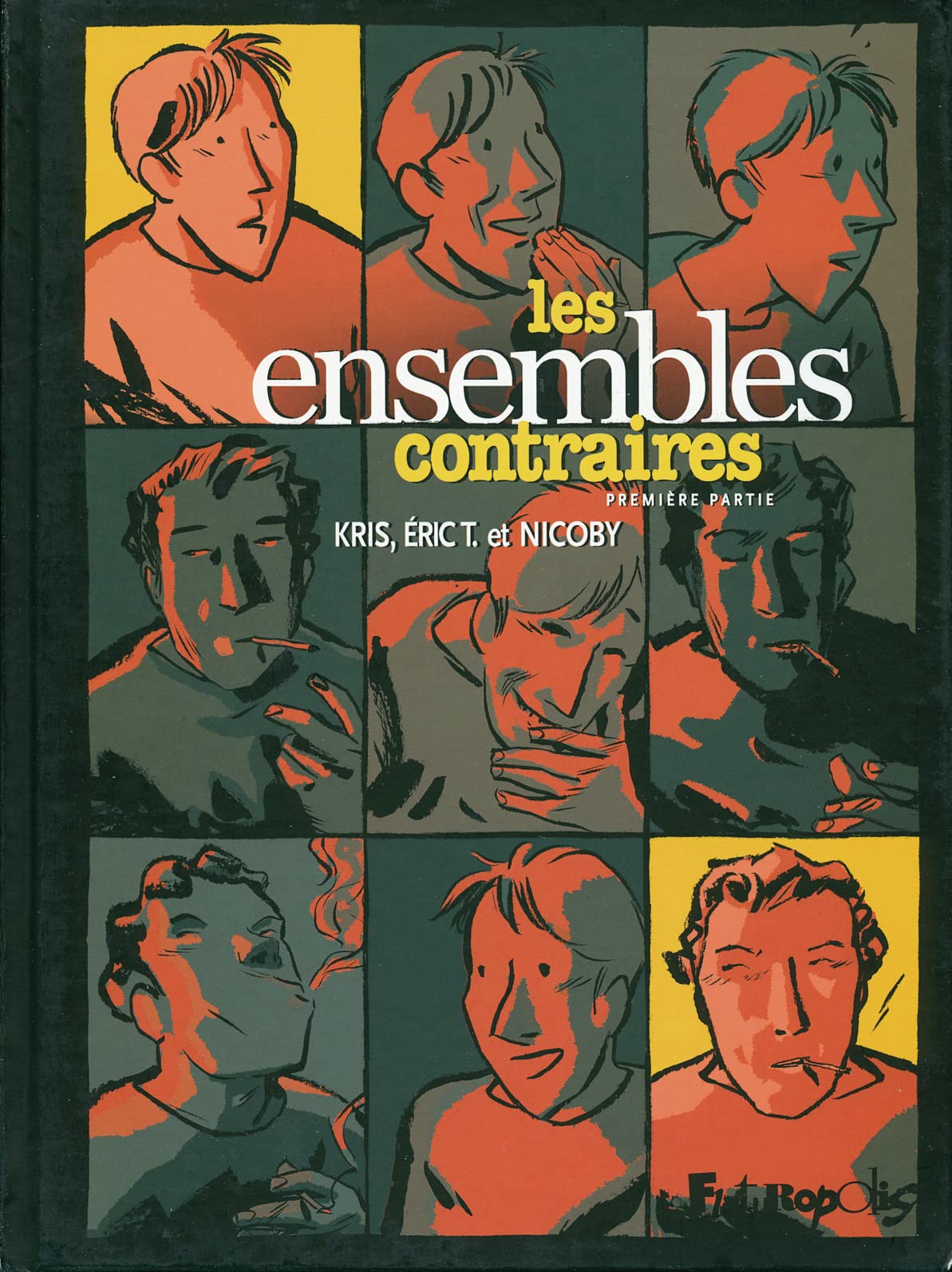 Les ensembles contraires: Première partie (1) 9782754801430