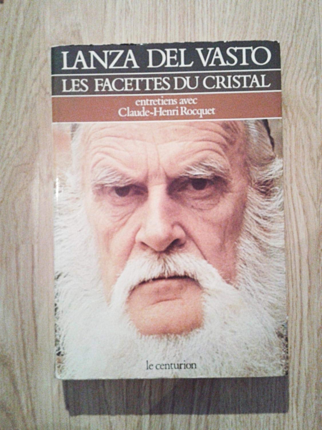 Les Facettes du cristal: Entretiens avec Claude-Henri Rocquet 9782227320284
