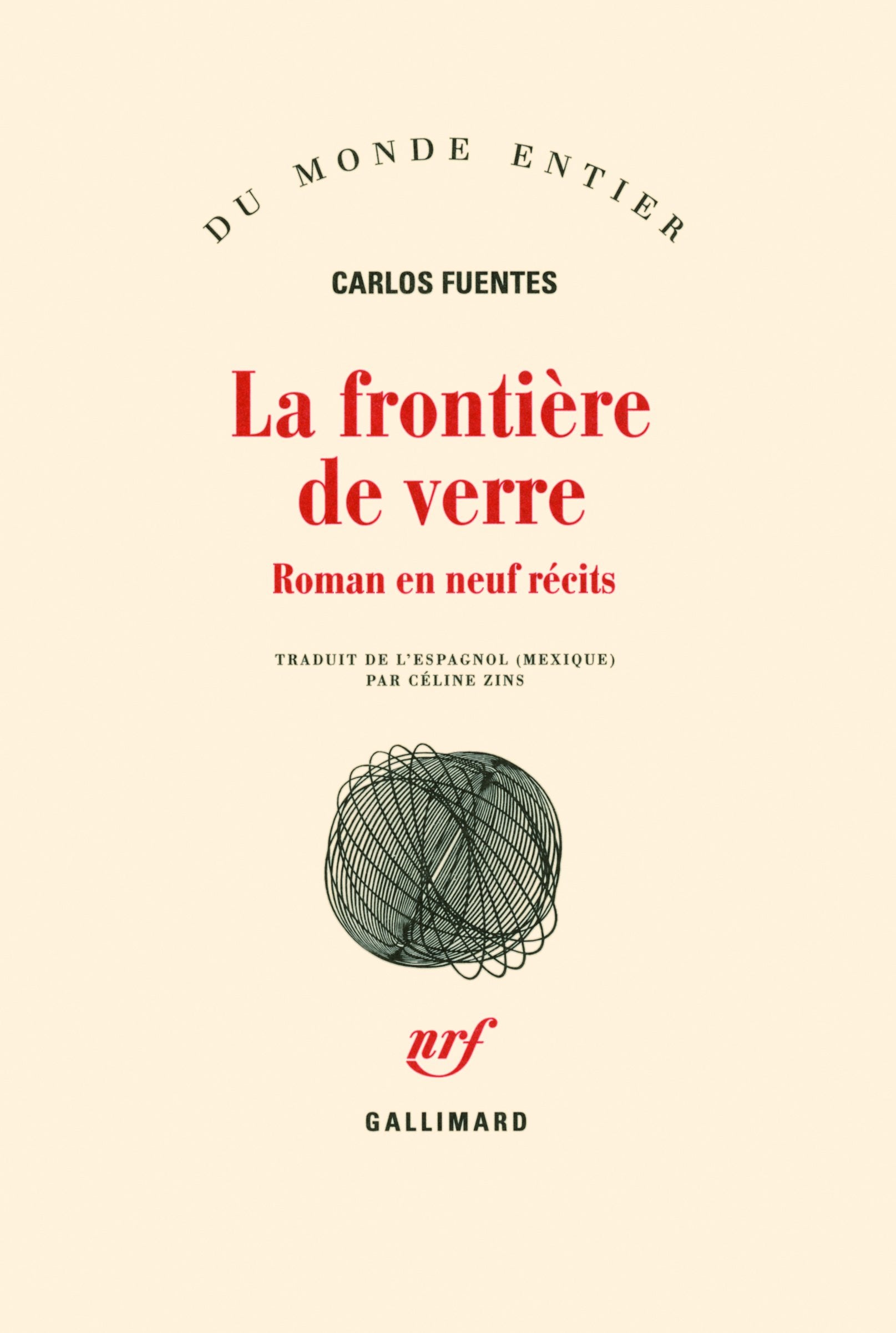 La frontière de verre: Roman en neuf récits 9782070749089