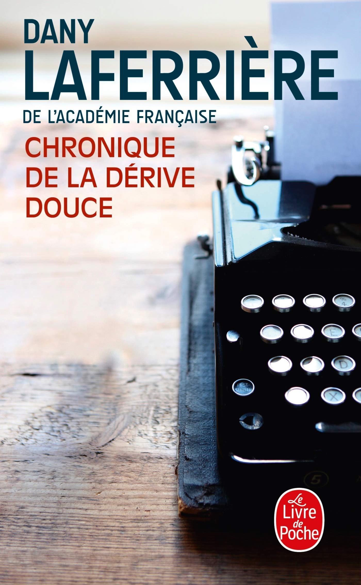 Chronique de la dérive douce 9782253173434