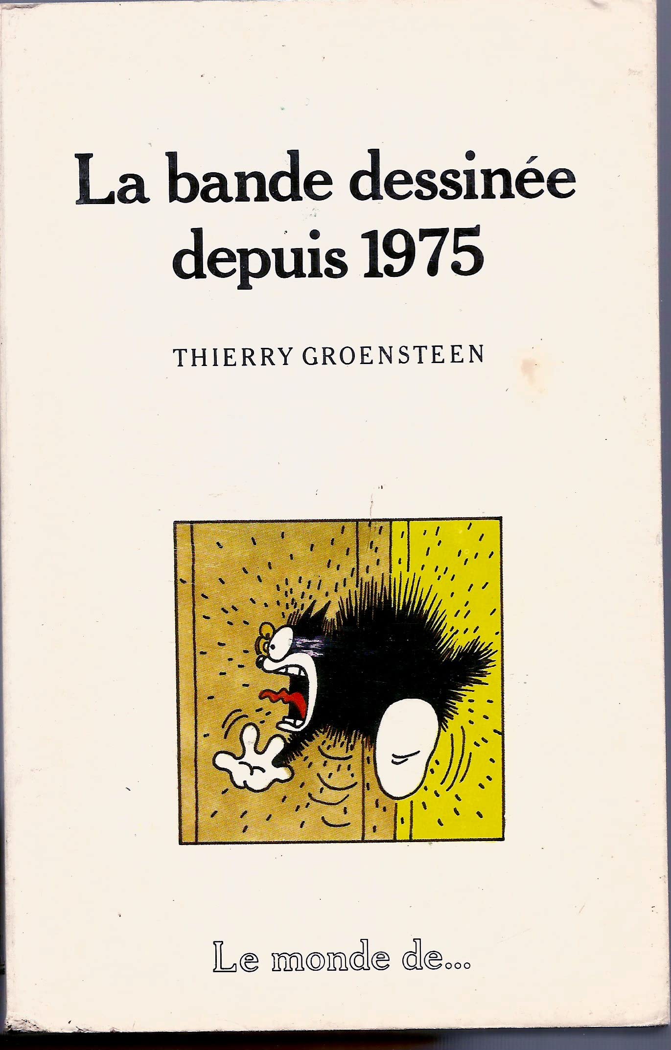 La Bande dessinée depuis 1975 9782866761868