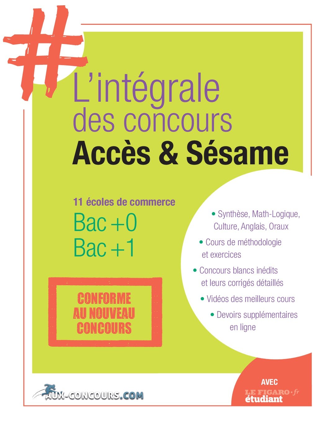 L'intégrale des concours Accès & Sésame 9782919235292