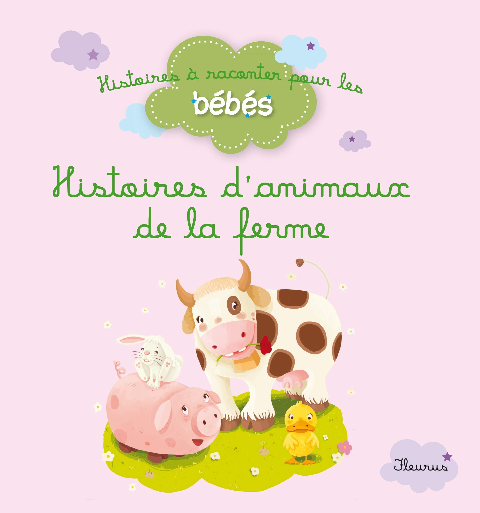 Histoires d'animaux de la ferme 9782215048824