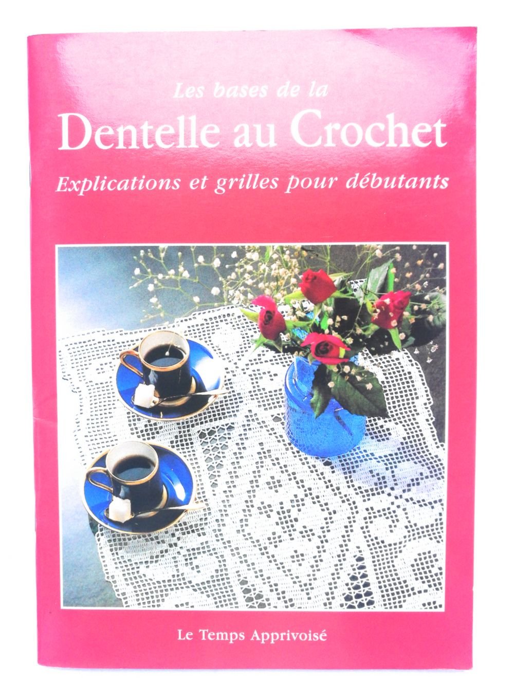 Les bases de la dentelle au crochet 9782283588536