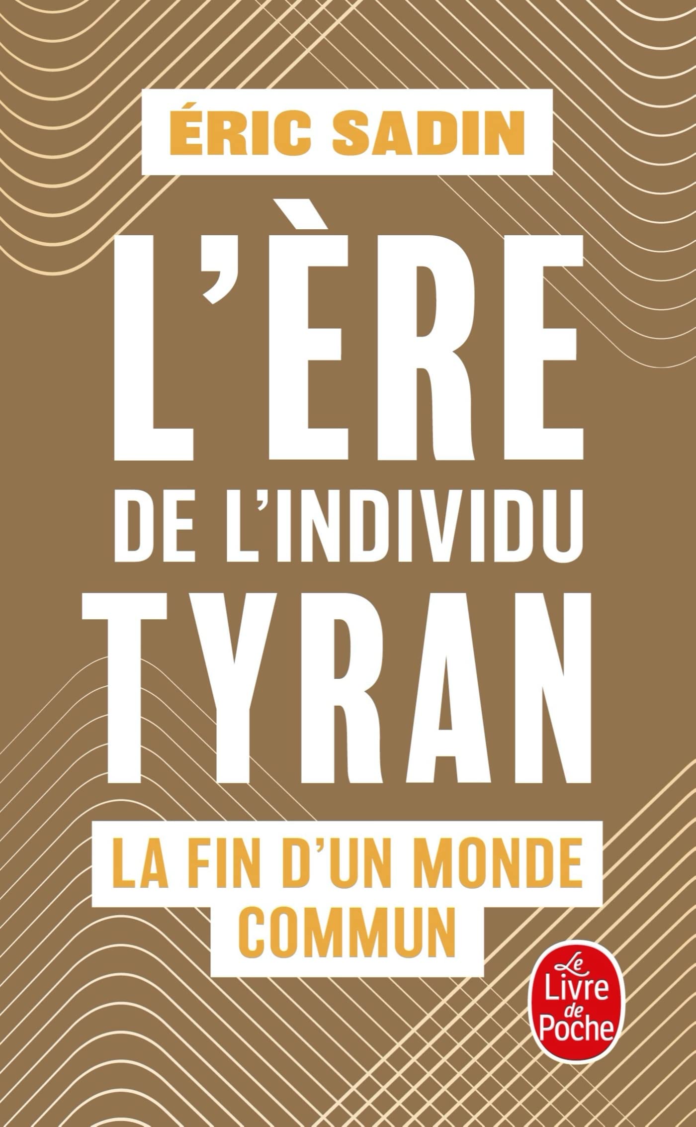L'ère de l'individu tyran 9782253104704