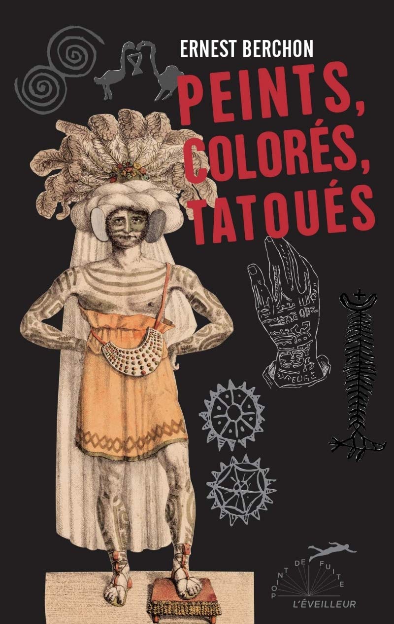 Peints, colorés, tatoués 9791096011384