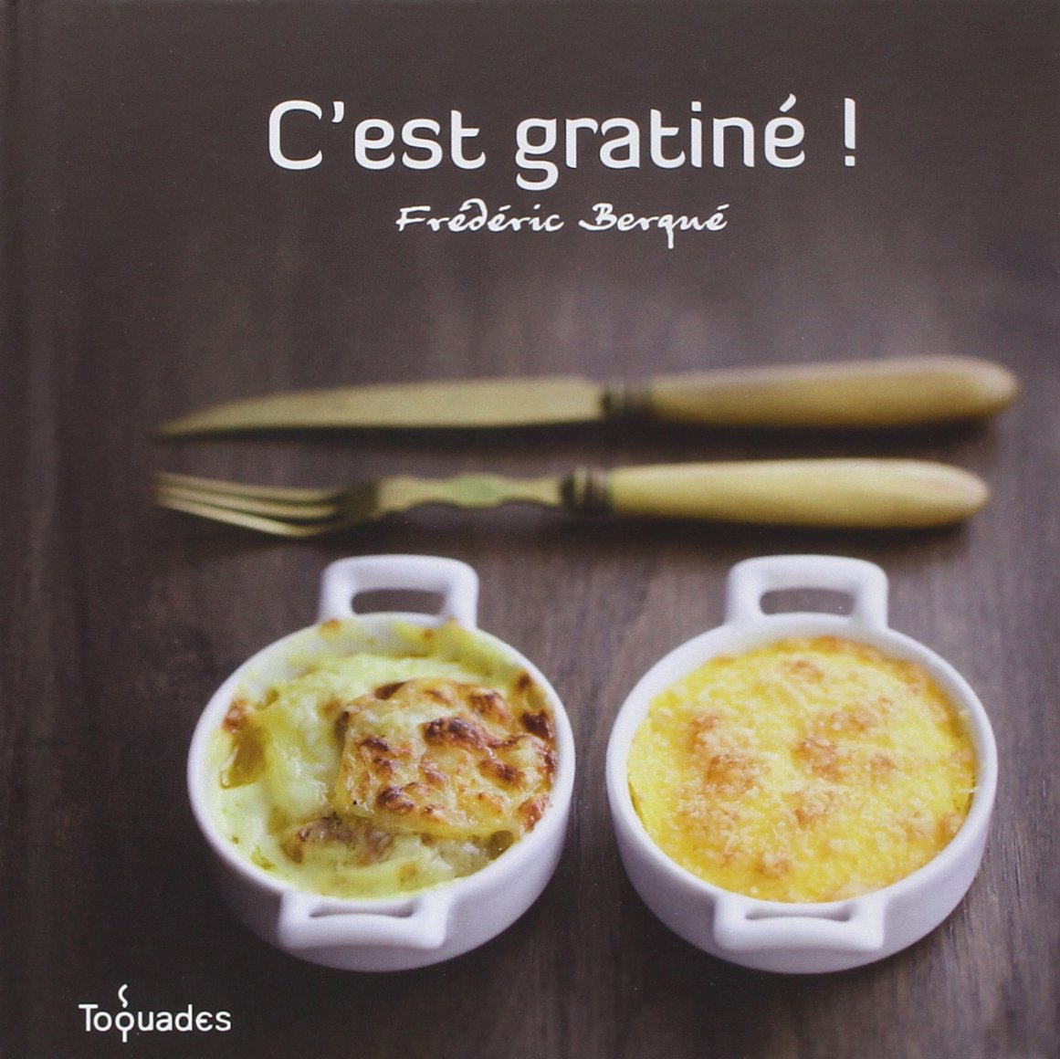 C'est gratiné ! 9782754019873