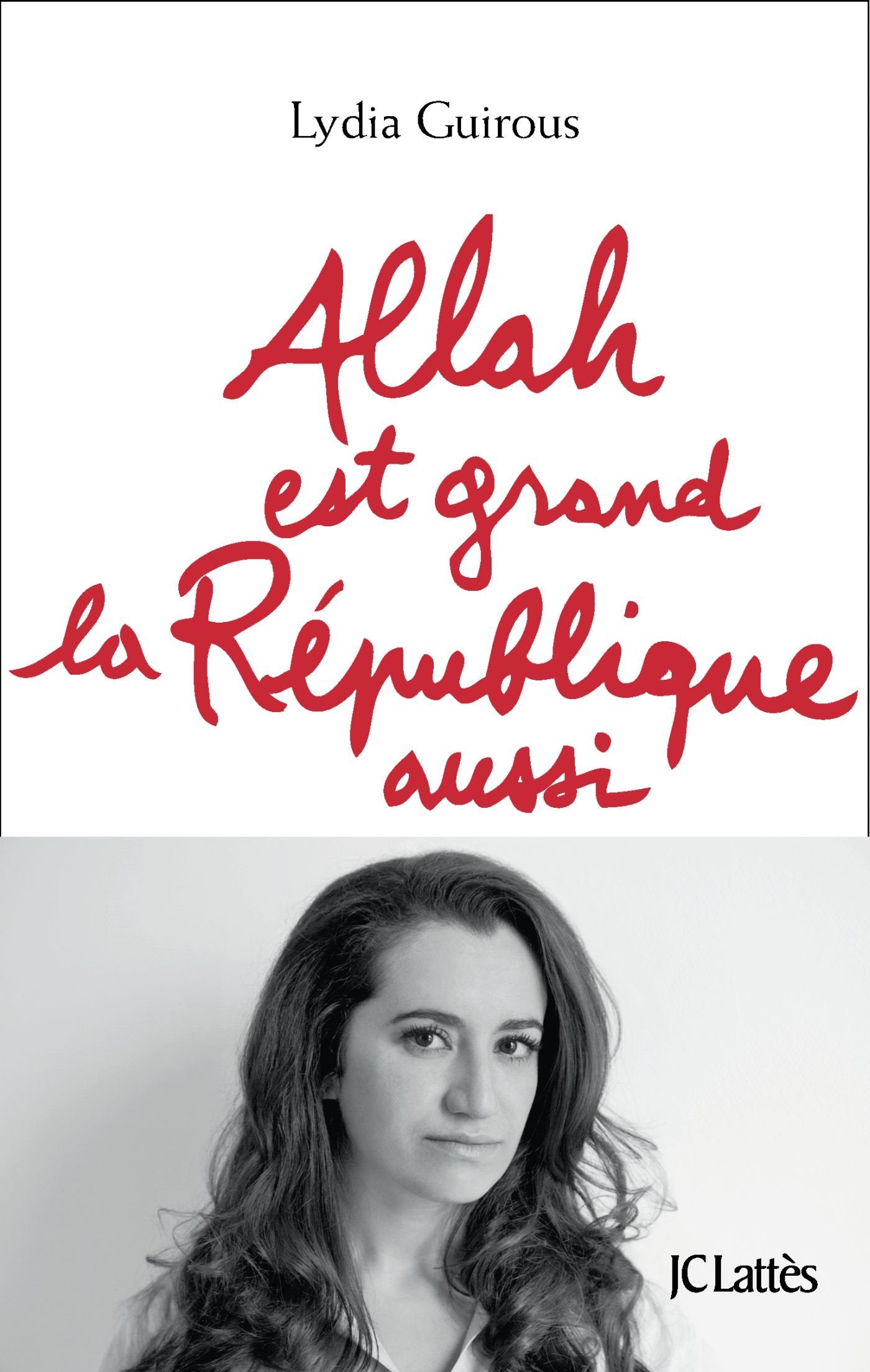 Allah est grand la République aussi 9782709646703