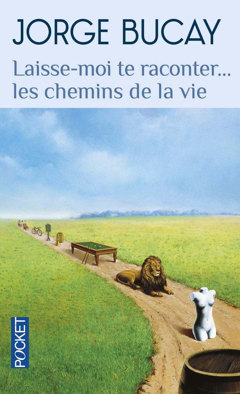 Laisse-moi te raconter... les chemins de la vie 9782266211338