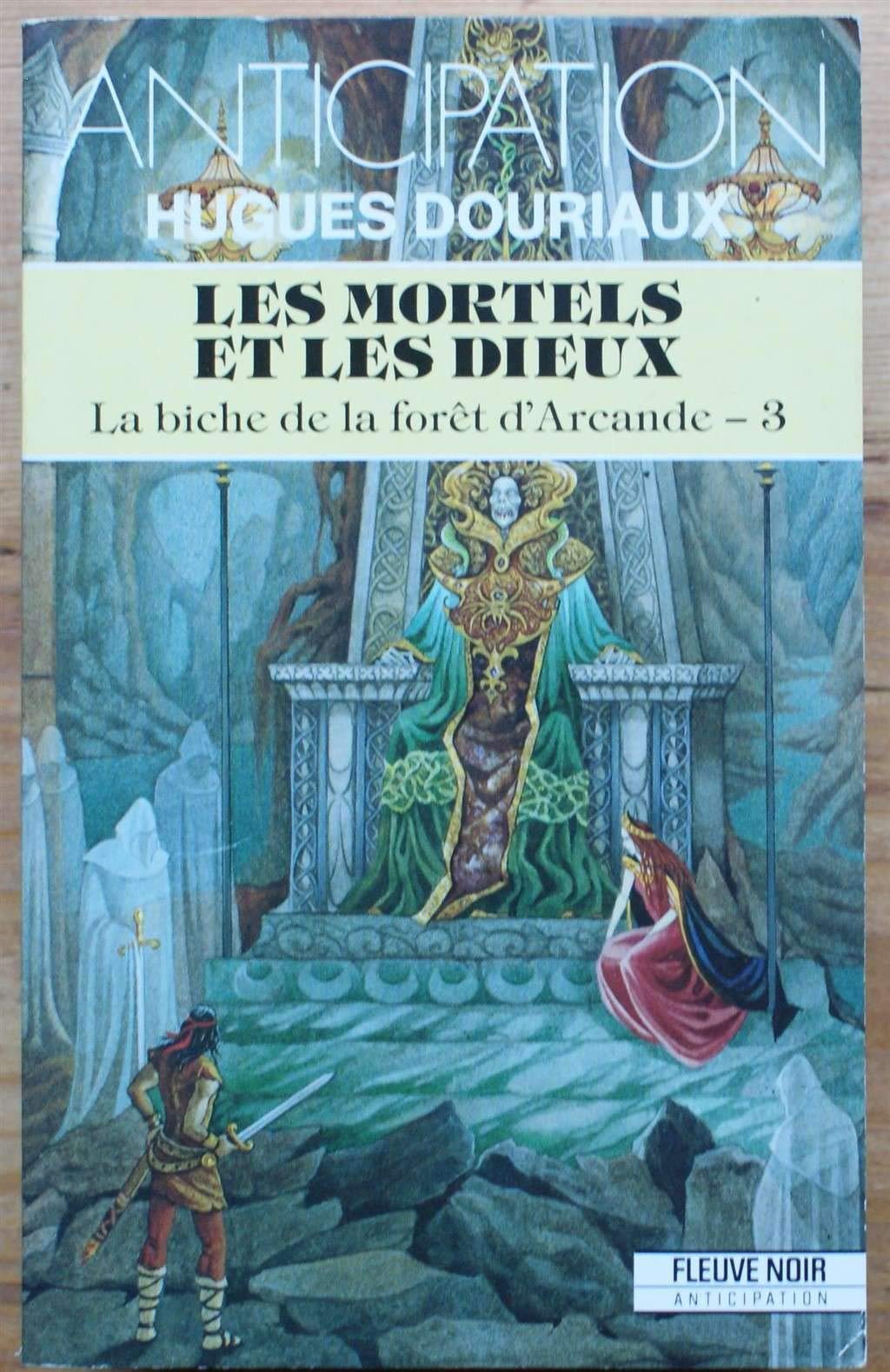 La biche de la forêt d'Arcande. 3, Les mortels et les dieux 9782265044753