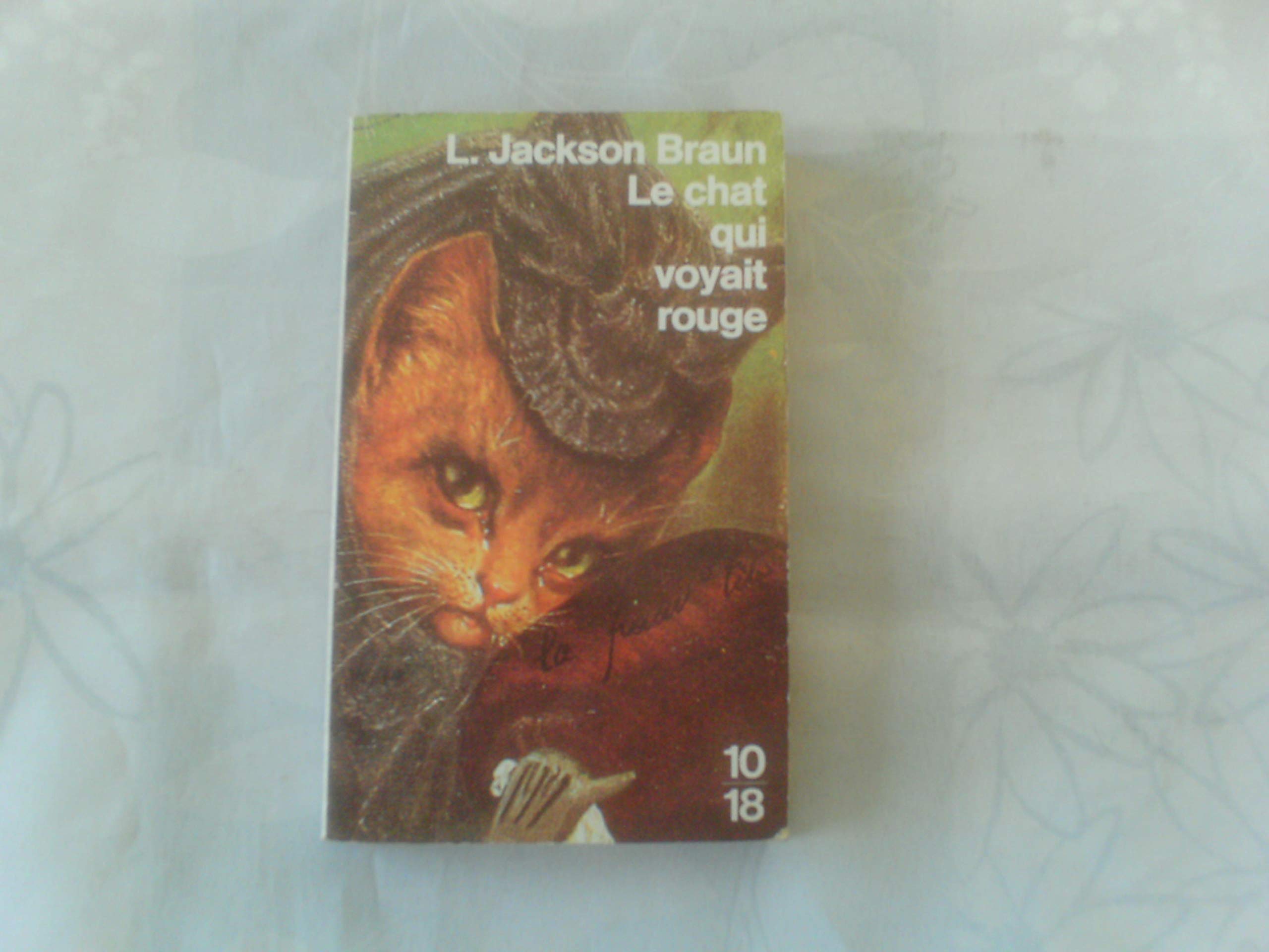 Le Chat qui voyait rouge 9782264015655