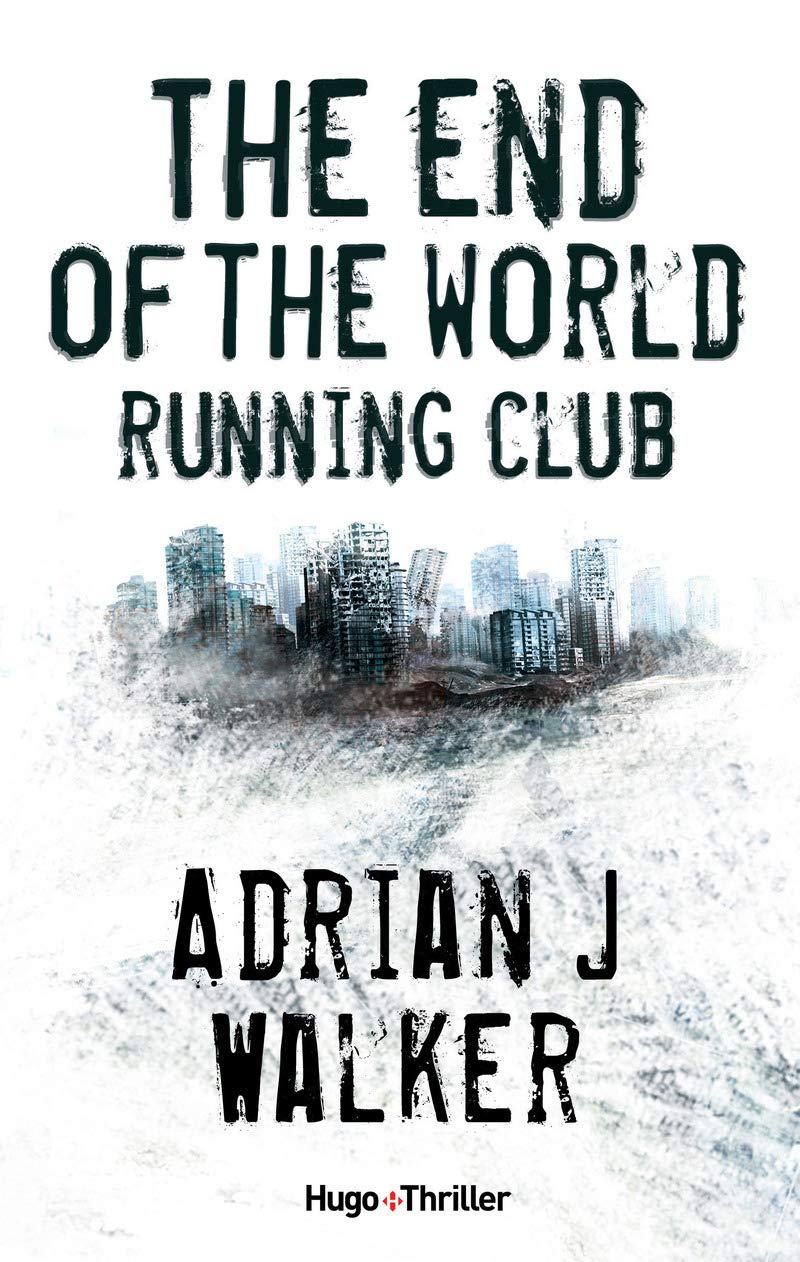 The End Of The World Running Club - Version française 9782755623970