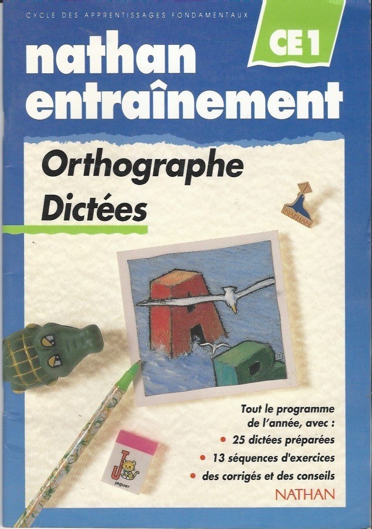 Orthographe : dictées, CE1 9782091806938