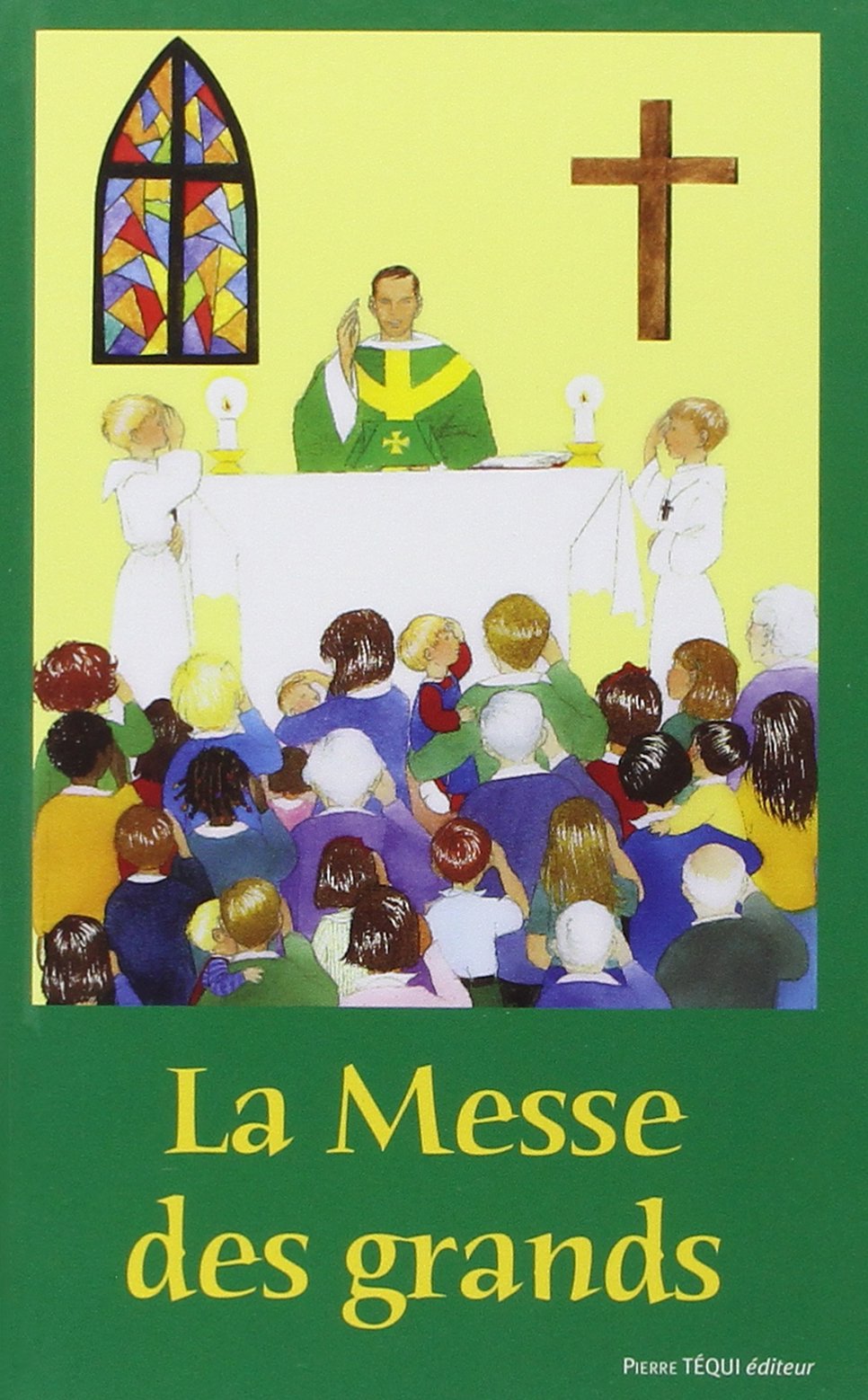 La messe des grands 9782740303863