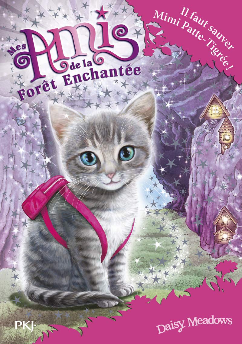 Mes amis de la forêt enchantée - tome 04 : Mimi Patte-Tigrée est sauvée! (4) 9782266265348