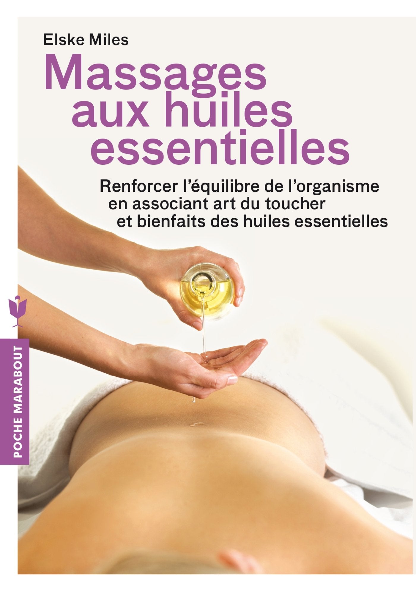 Massages aux huiles essentielles 9782501092685