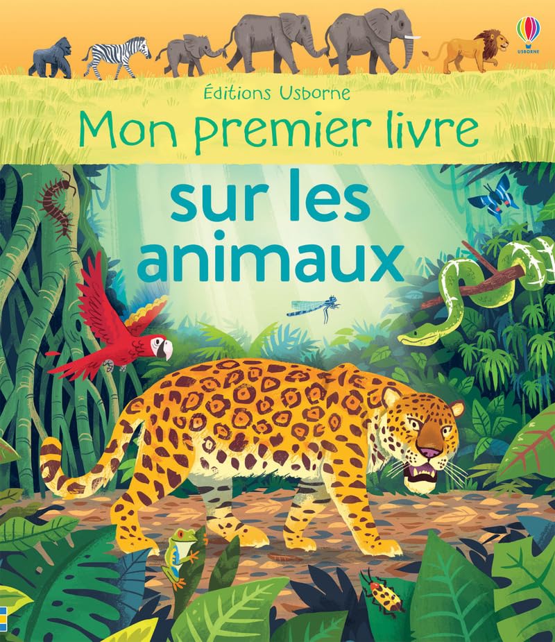 Mon premier livre sur les animaux 9781474934183