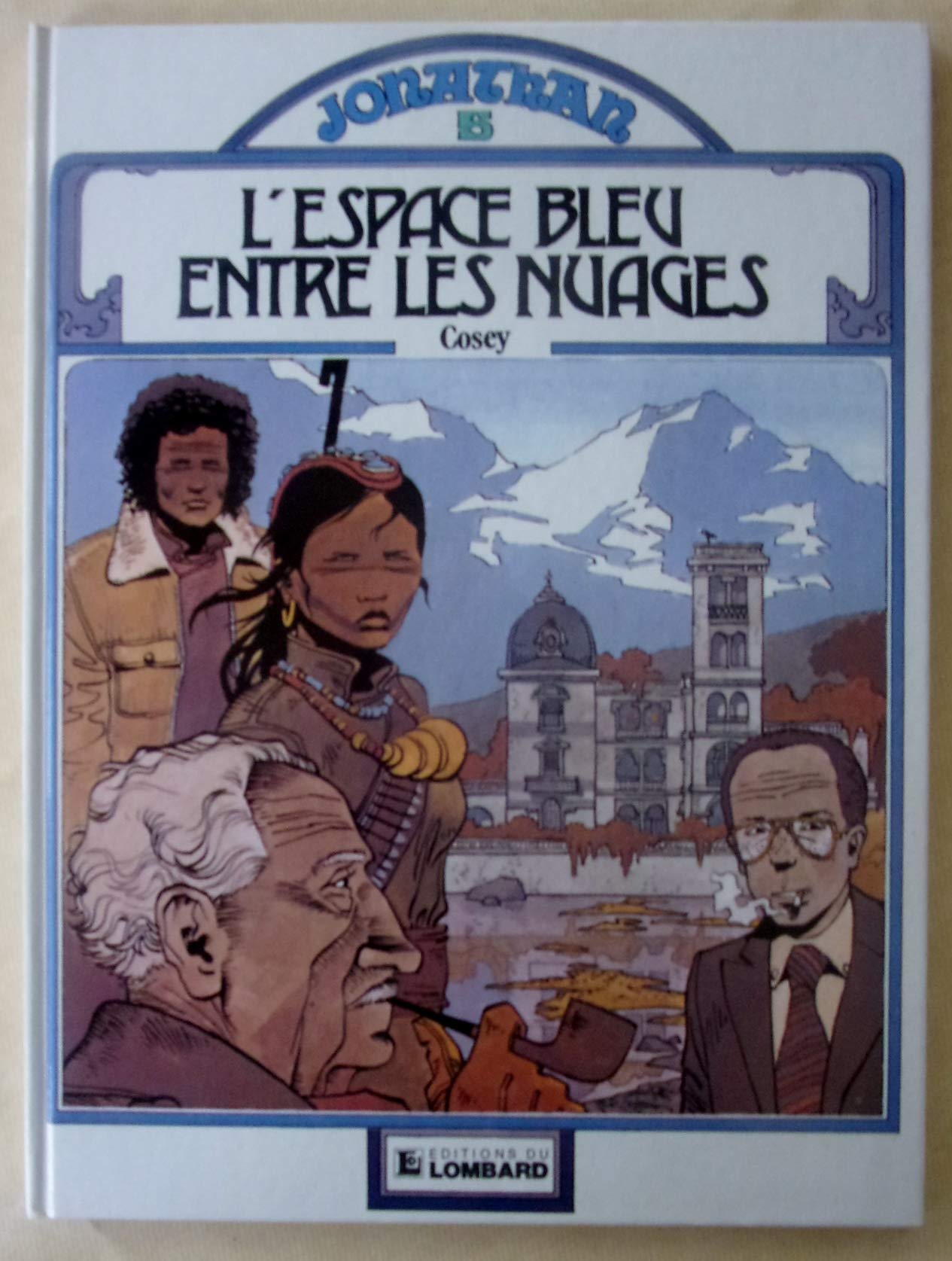 Jonathan Tome 5 : L'Espace Bleu Entre Les Nuages 9782803602896