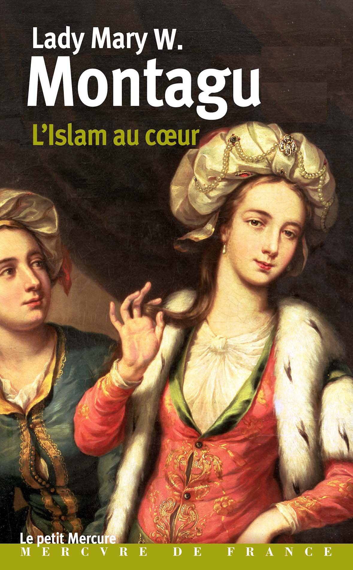 L'Islam au coeur: Lettres turques 9782715257955