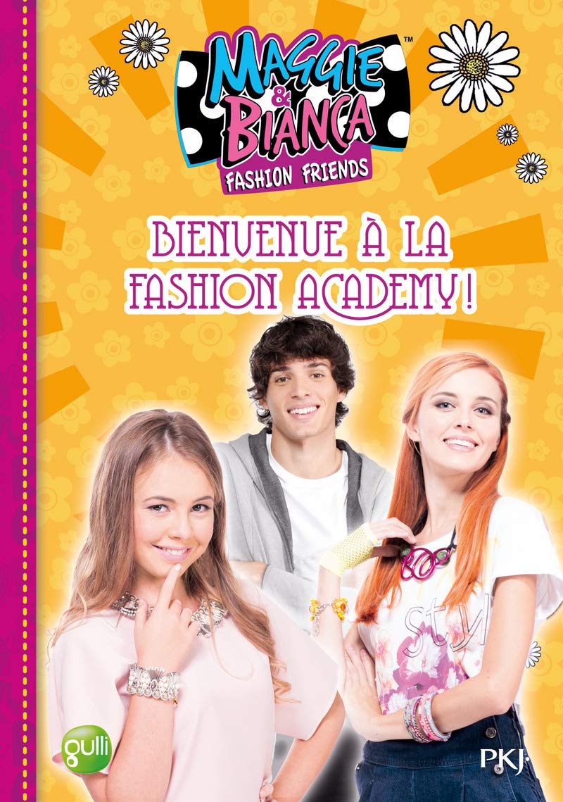 2. Maggie & Bianca : Bienvenue à la Fashion Academy ! (2) 9782266277457