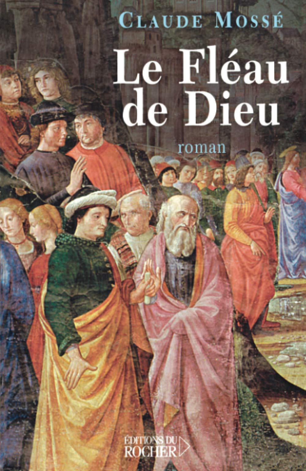 Le Fléau de Dieu 9782268060187