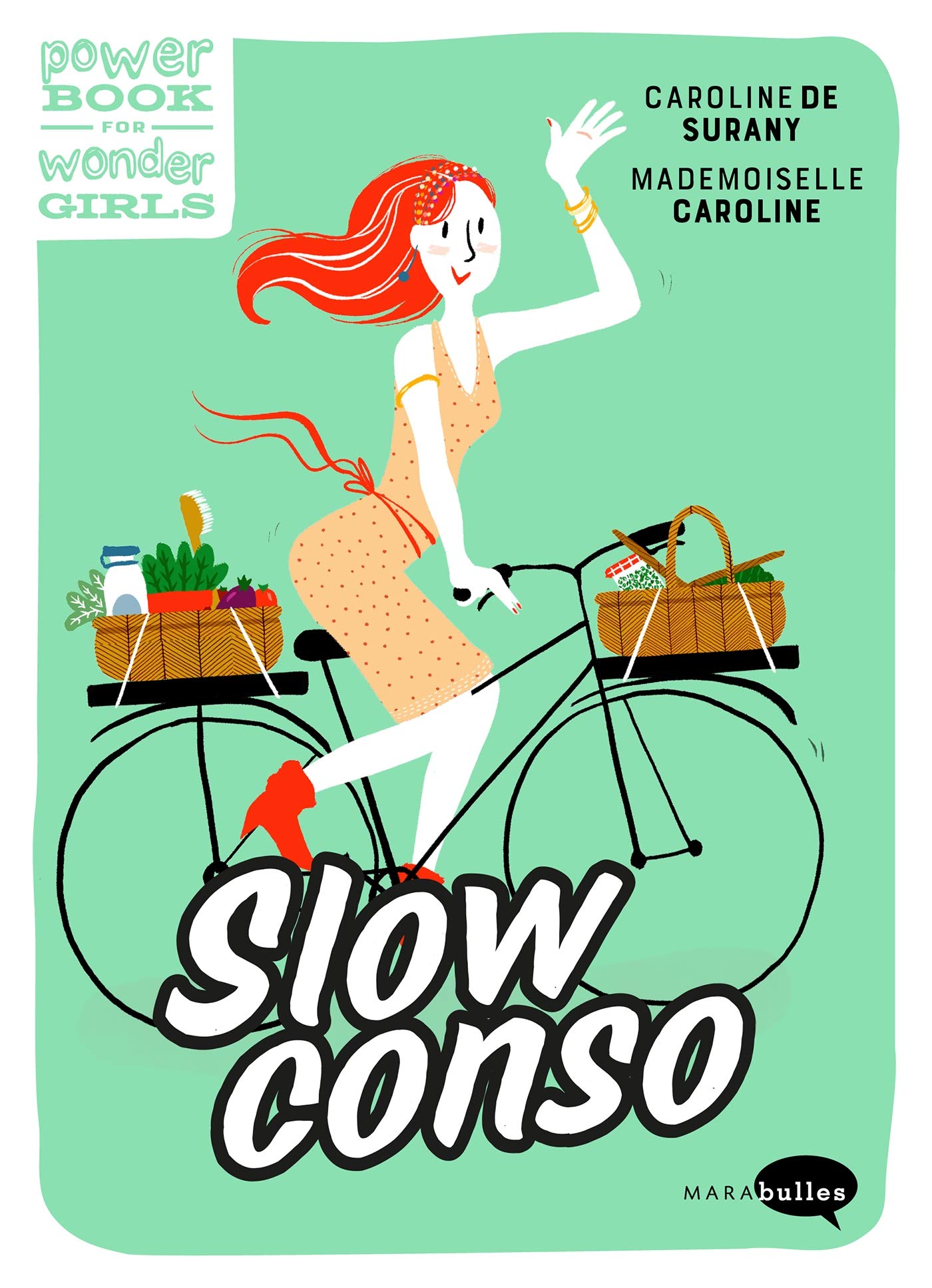 Slow conso: Reprends le pouvoir sur ton porte-monnaie 9782501133234