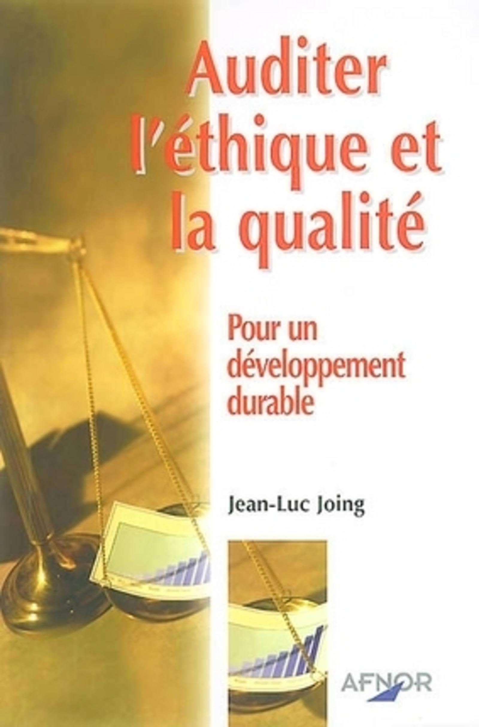 AUDITER L'ETHIQUE ET LA QUALITE POUR UNE DEVELOPPEMENT DURABLE 9782124650705