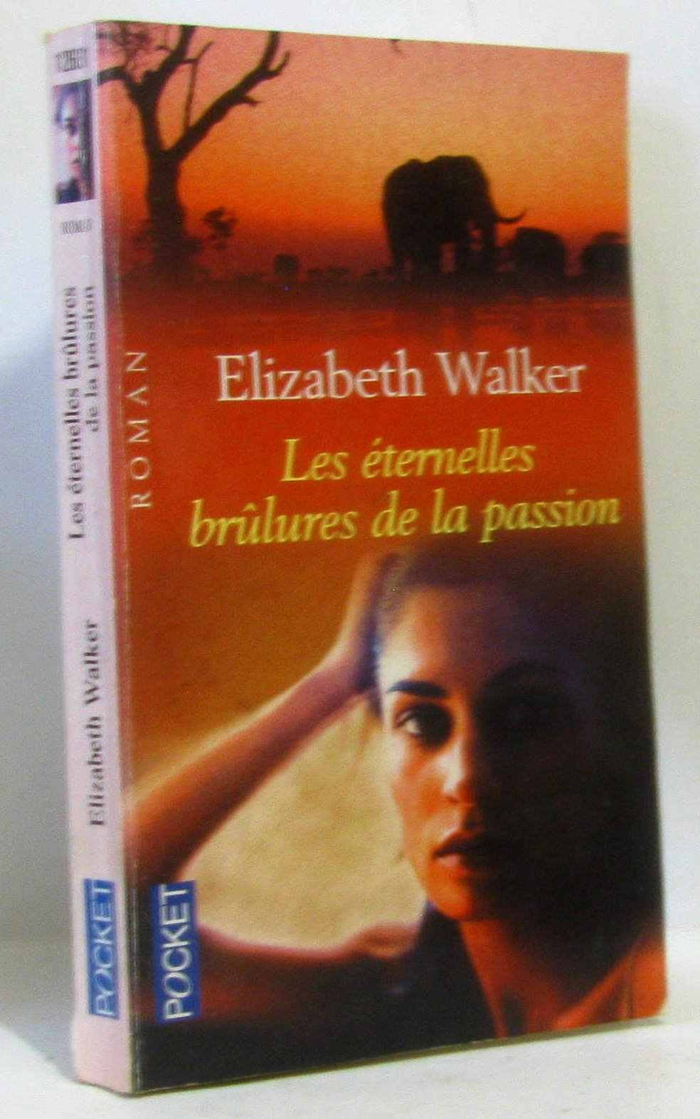 Les éternelles brûlures de la passion 9782266156424