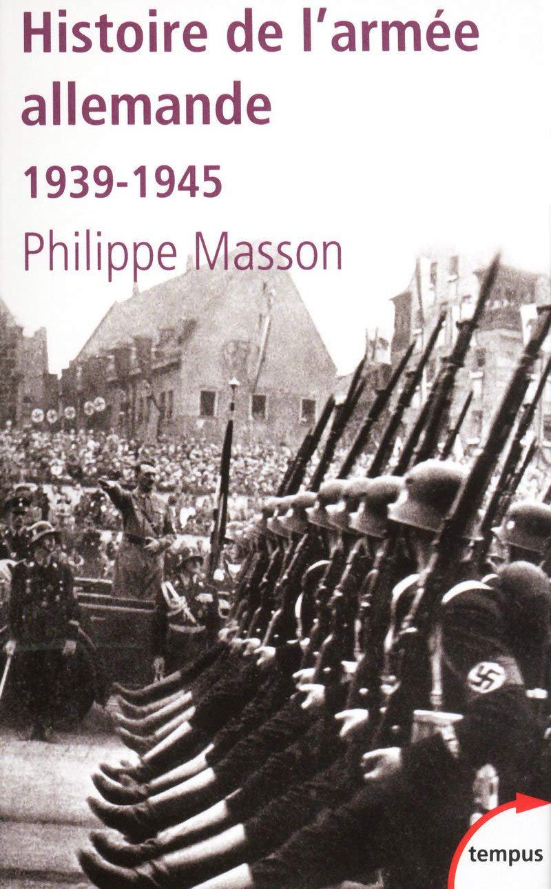 Histoire de l'armée allemande: 1939-1945 9782262032289