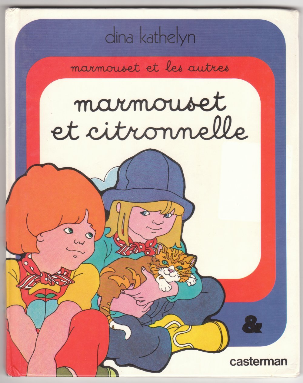 Marmouset et Citronnelle 9782203114210