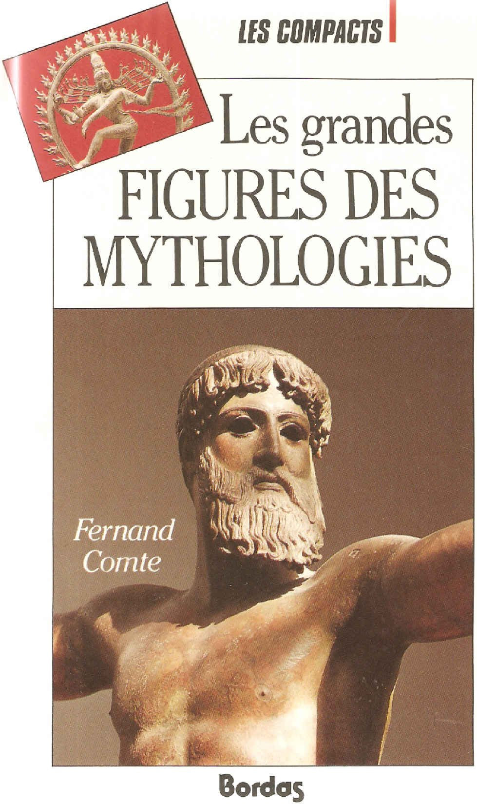 Les grandes figures des mythologies 9782040163570