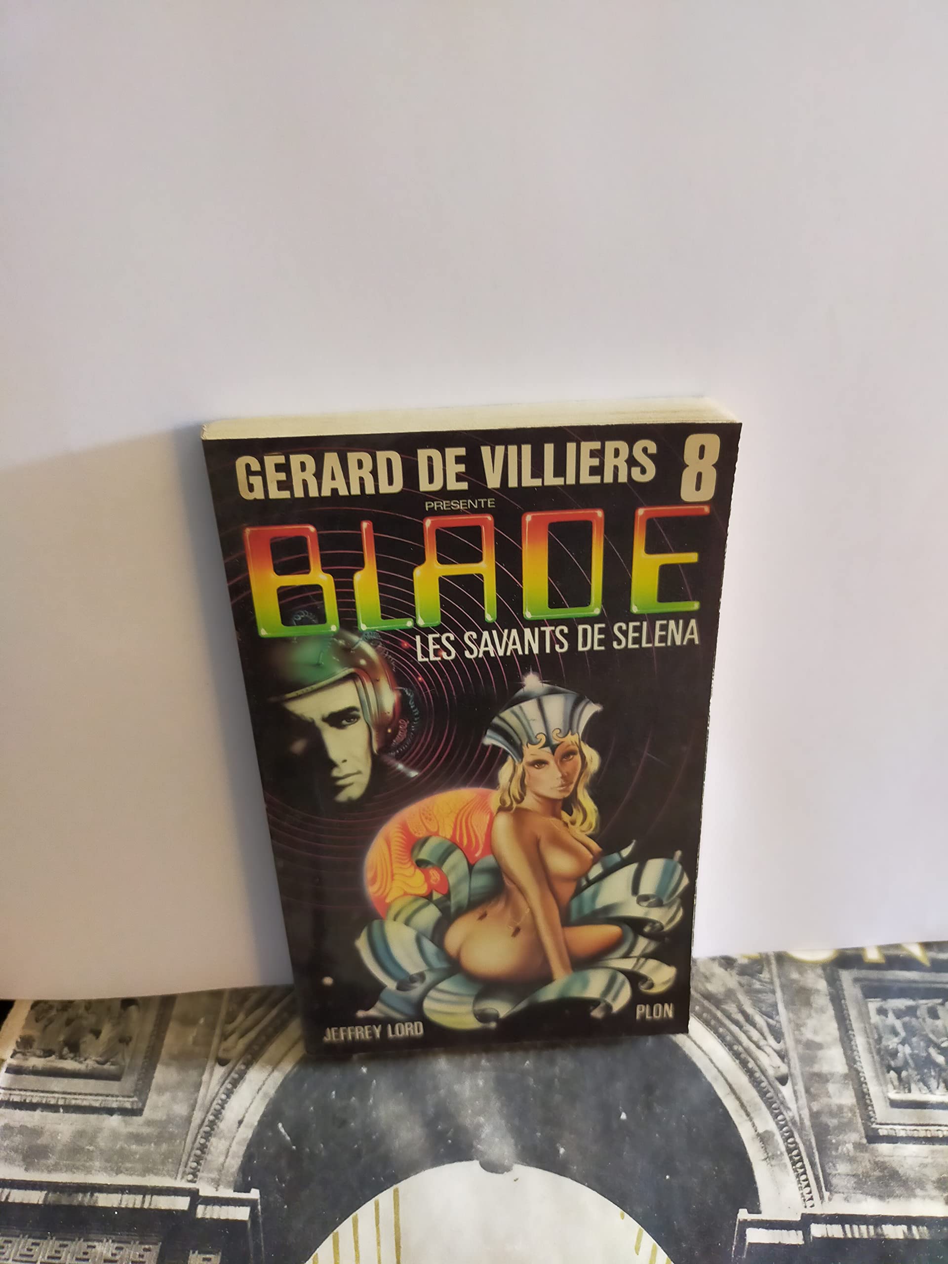 Blade 8 : Les savants de selena 9782259002882