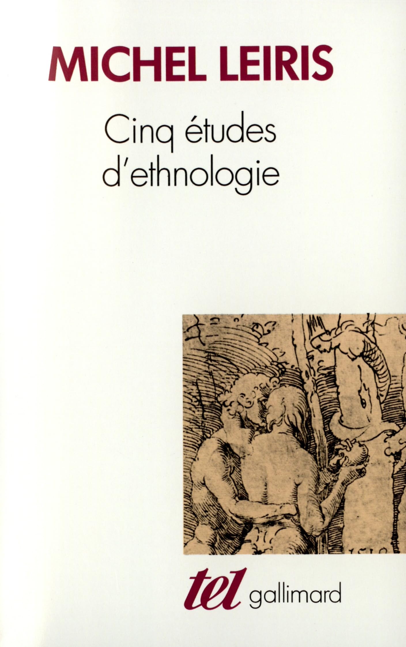 Cinq études d'ethnologie 9782070714025