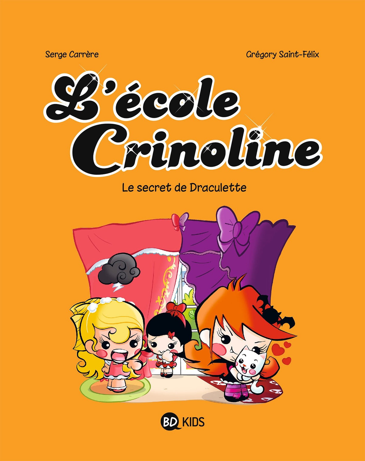 L'école Crinoline, Tome 03: Le secret de Draculette 9782745957474