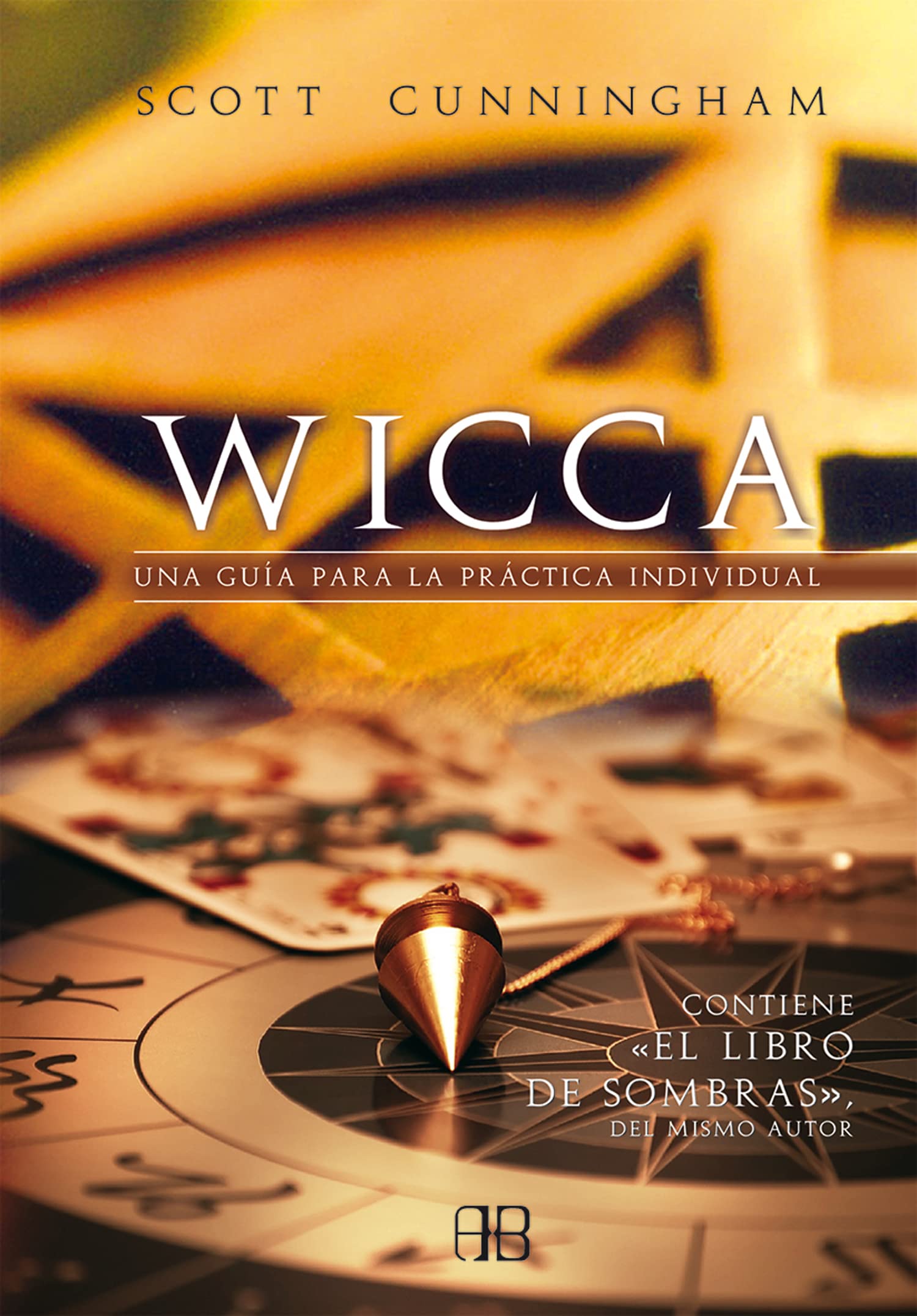 Wicca: Una guía para la práctica individual 9788496111523