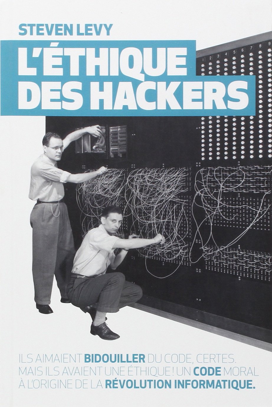 L'éthique des hackers 9782211204101