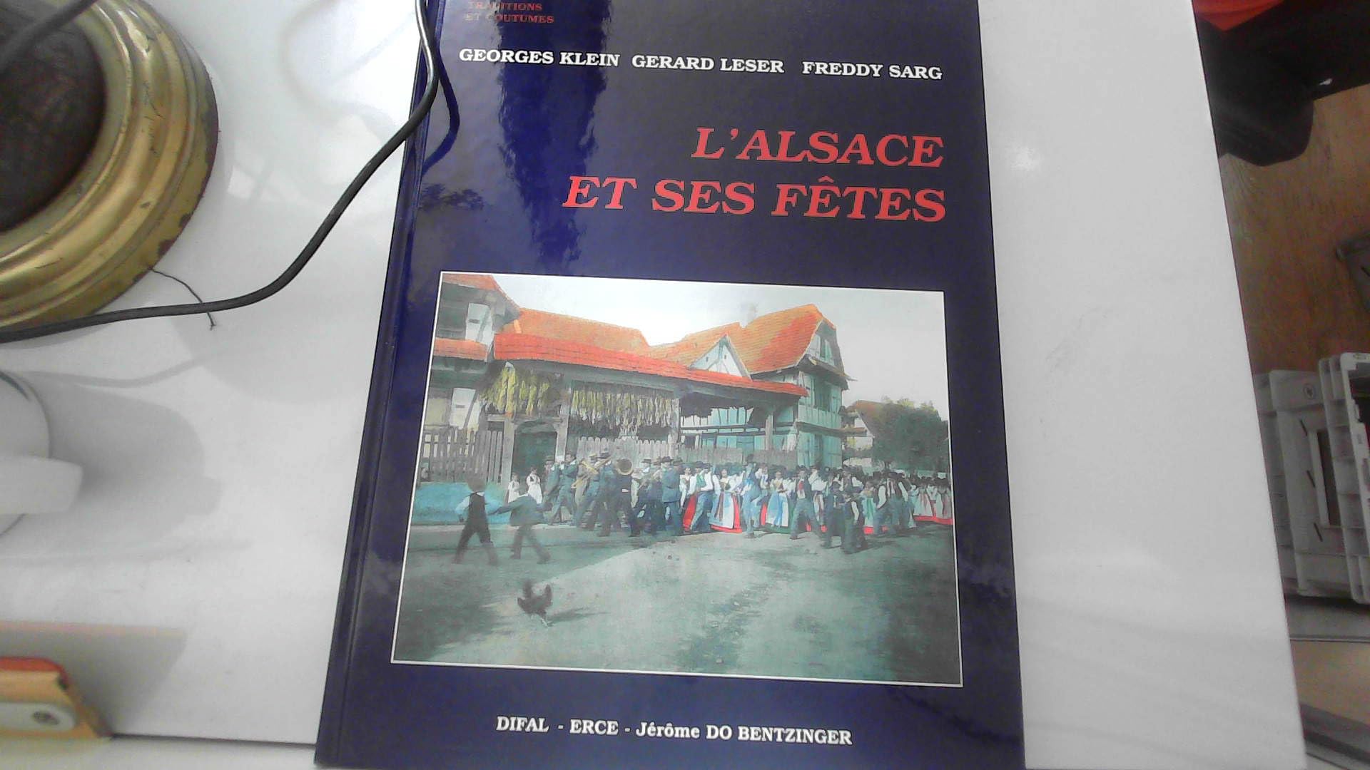 L'Alsace et ses fêtes 9782906238527