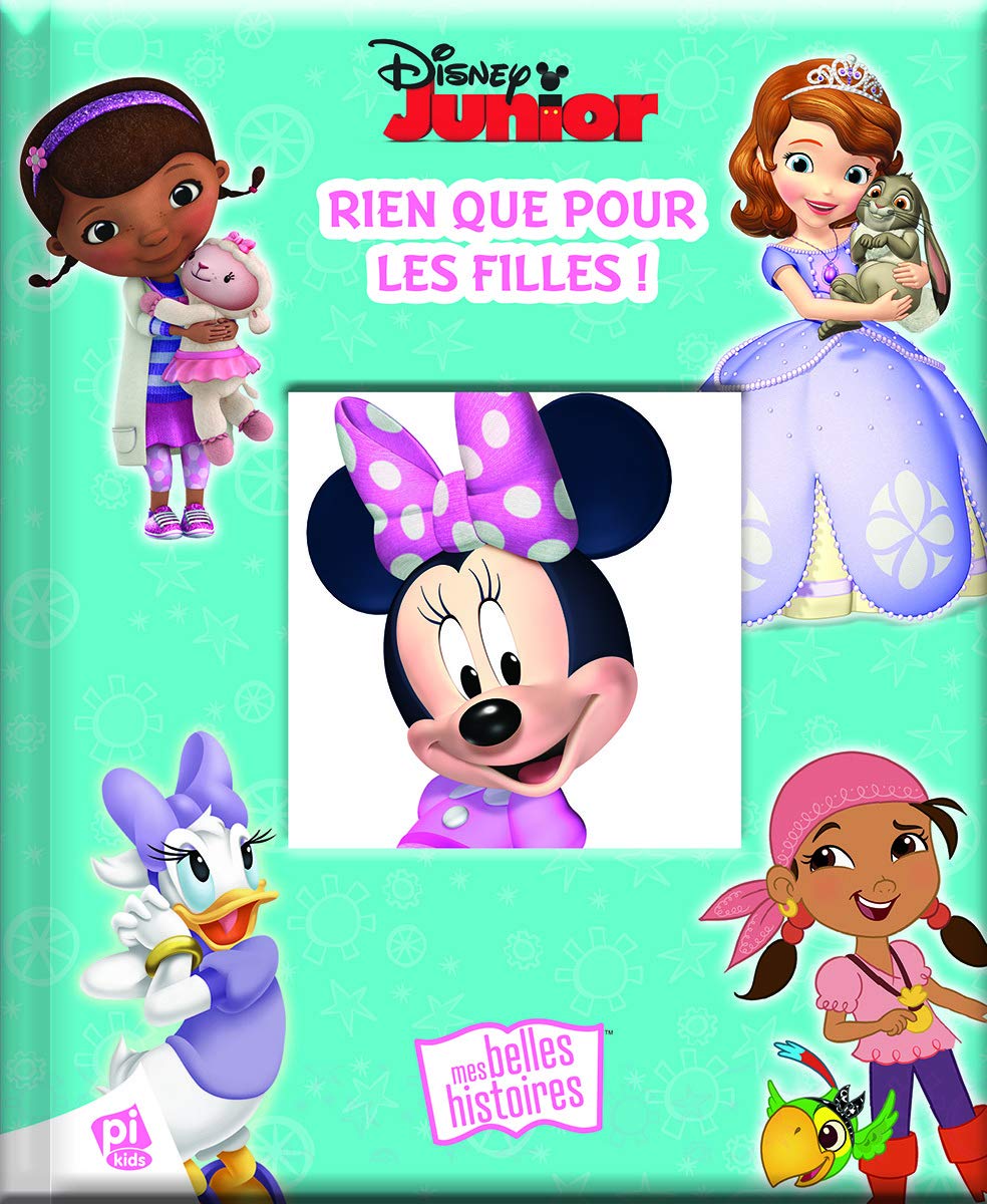 DISNEY JUNIOR MES BELLES HISTOIRES DE FILLES 9781503733039